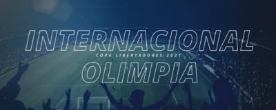 Internacional x Olimpia – Copa Libertadores 2021