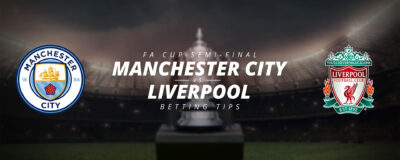 FA CUP SEMI-FINAL: MANCHESTER CITY VS LIVERPOOL: BETTING TIPS