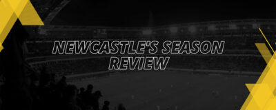 NEWCASTLE SEASON REVIEW