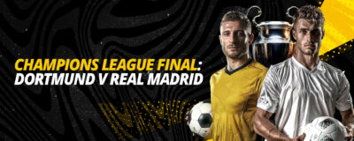 CHAMPIONS LEAGUE FINAL: DORTMUND V REAL MADRID